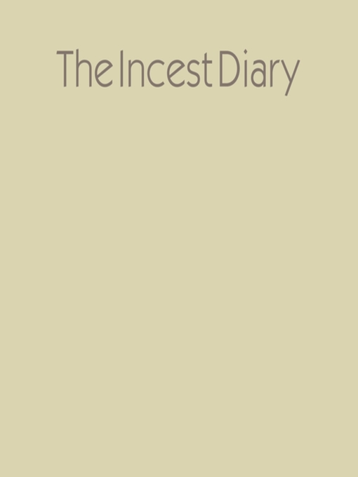 Title details for The Incest Diary by Anonymous - Wait list